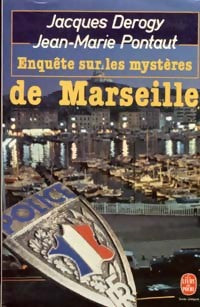 Livrenpoche : Enquête sur les mystères de Marseille - Jean-Marie Pontaut - Livre