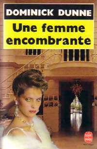 Livrenpoche : Une femme encombrante - Dominick Dunne - Livre