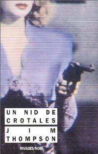 Un nid de crotales - Jim Thompson - Livre
