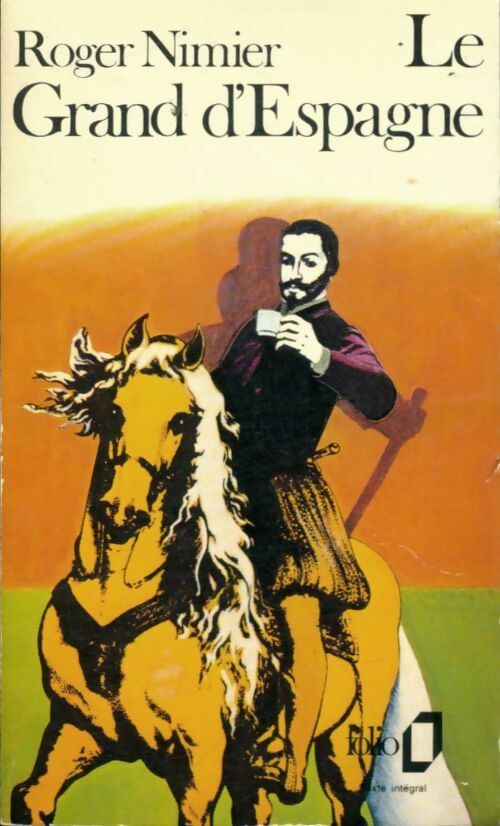 Le Grand d'Espagne - Roger Nimier - Livre