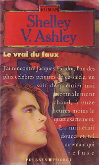 Livrenpoche : Le vrai du faux - Shelly V. Ashley - Livre