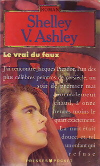 Le vrai du faux - Shelly V. Ashley -  Pocket - Livre