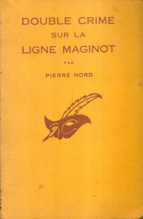 Livrenpoche : Double crime sur la ligne Maginot - Pierre Nord - Livre