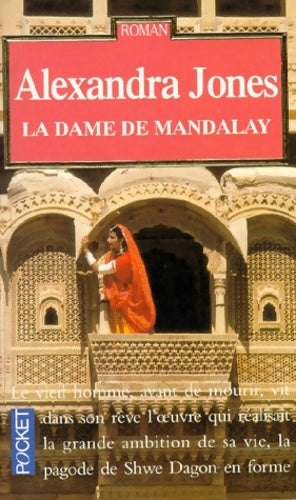 La dame de Mandalay - Alexandra Jones -  Pocket - Livre