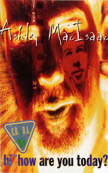 Livrenpoche : Ashley MacIsaac - Hi, How are You Today - Ashley Mc Isaac - Cassette