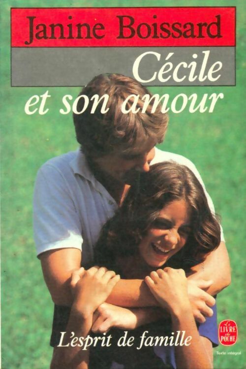 L'esprit de famille Tome V : Cécile et son amour - Janine Boissard -  Le Livre de Poche - Livre