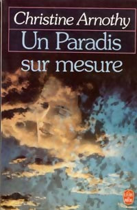 Livrenpoche : Un paradis sur mesure - Christine Arnothy - Livre