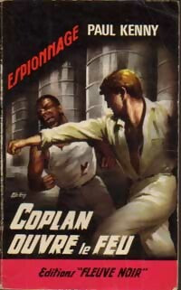 Coplan ouvre le feu - Paul Kenny - Livre