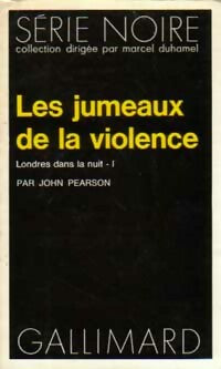 Livrenpoche : Londres dans la nuit Tome I : Les jumeaux de la violence - John Pearson - Livre