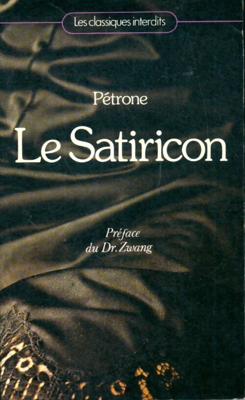 Livrenpoche : Le satiricon - Pétrone - Livre