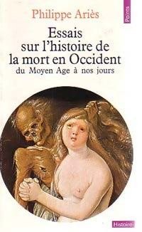 Livrenpoche : Essais sur l'histoire de la mort en Occident du Moyen Age à nos jours - Philippe Ariès - Livre