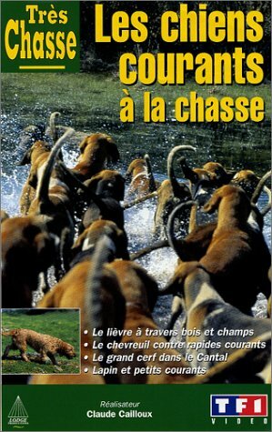 Livrenpoche : Les Chiens courants à la chasse (VHS) - Cailloux, Claude - VHS