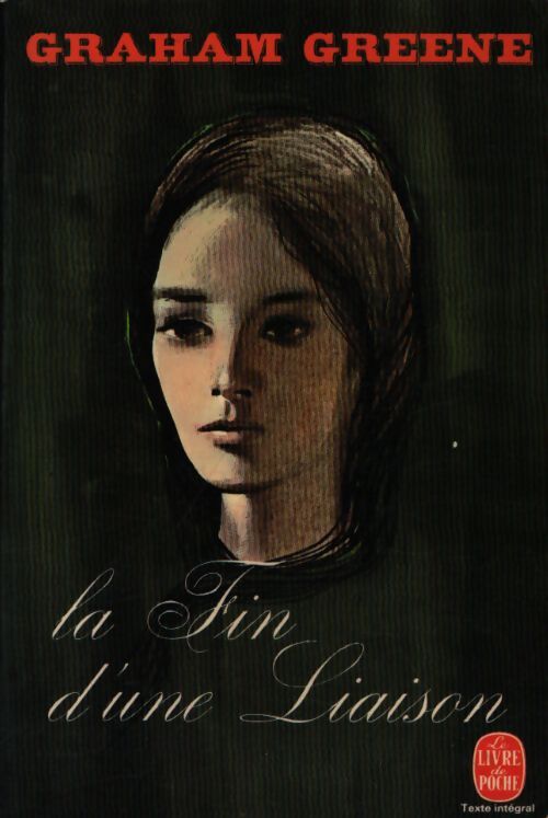 La fin d'une liaison - Graham Greene - Livre
