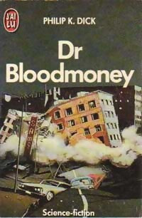 Dr Bloodmoney - Philip Kindred Dick - Livre