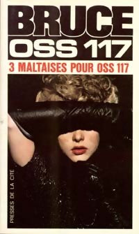 Livrenpoche : 3 maltaises pour OSS 117 - Josette Bruce - Livre