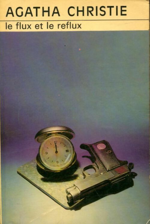 Livrenpoche : Le flux et le reflux - Agatha Christie - Livre