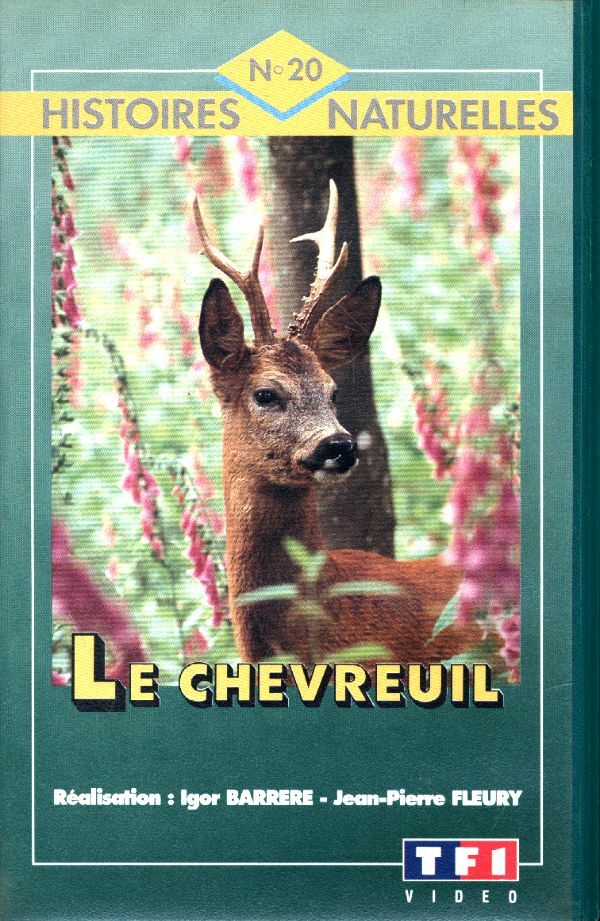 Livrenpoche : Histoire naturelles n°20 : Le chevreuil (VHS) - Barrere, Igor, Fleury, Jean-Pierre - VHS