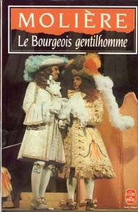 Livrenpoche : Le bourgeois gentilhomme - Molière, Y. Bomati - Livre