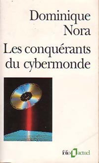 Livrenpoche : Les conquérants du cyber Monde - Dominique Nora - Livre