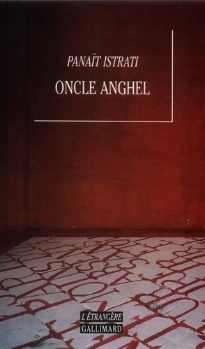 Livrenpoche : Oncle Anghel - Panaït Istrati - Livre