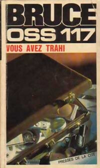 Vous avez trahi - Jean Bruce - Livre