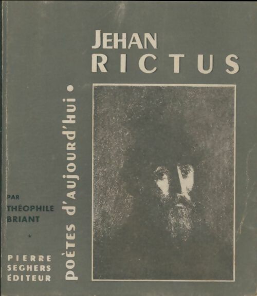 Livrenpoche : Jehan Rictus - Th. Briant - Livre