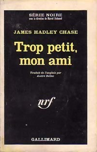 Livrenpoche : Trop petit, mon ami - James Hadley Chase - Livre