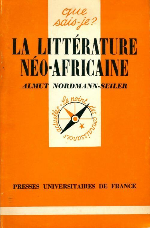 Livrenpoche : La littérature néo-africaine - A. Nordmann-Seiler - Livre