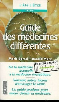 Guide des médecines différentes - Marie Borrel ; Ronald Mary -  Pocket - Livre