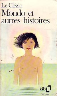 Livrenpoche : Mondo et autres histoires - Jean-Marie Gustave Le Clézio - Livre