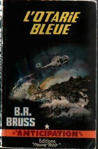 Livrenpoche : L'otarie bleue - B.R. Bruss - Livre