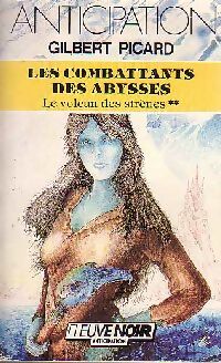 Livrenpoche : Le volcan des sirènes Tome II : Les combattants des abysses - Gilbert Picard - Livre