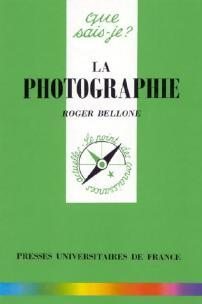 Livrenpoche : La photographie - Roger Bellone - Livre
