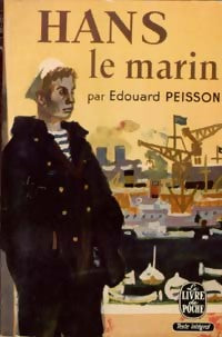 Hans le marin - Edouard Peisson -  Le Livre de Poche - Livre