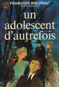 Livrenpoche : Un adolescent d'autrefois - François Mauriac - Livre