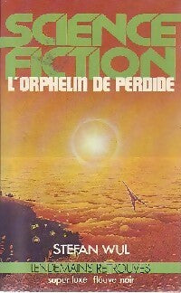 L'orphelin de Perdide - Stefan Wul - Livre