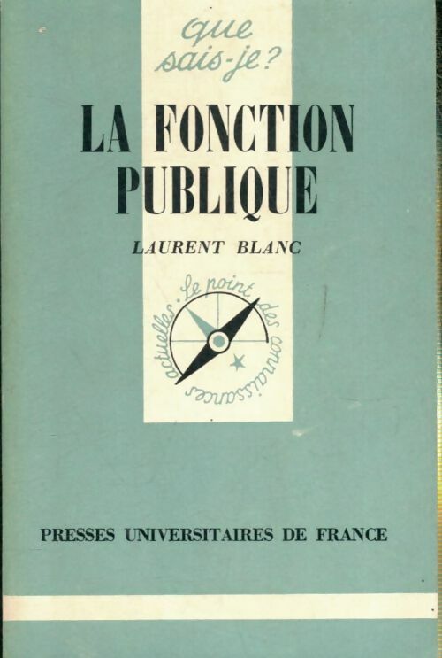 Livrenpoche : La fonction publique - Laurent Blanc - Livre