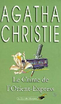 Livrenpoche : Le crime de l'Orient-Express - Agatha Christie - Livre