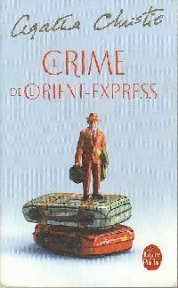 Le crime de l'Orient-Express - Agatha Christie -  Le Livre de Poche - Livre