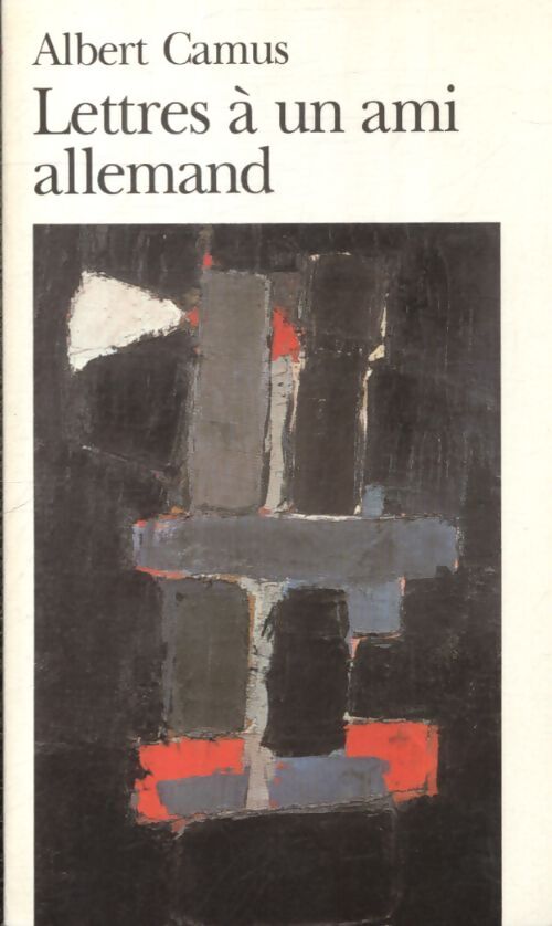 Lettres à un ami allemand - Albert Camus - Livre