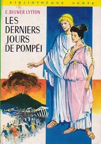 Livrenpoche : Les derniers jours de Pompéi - Edward George Bulwer-Lytton - Livre