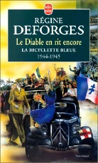 Livrenpoche : La bicyclette bleue Tome III : Le diable en rit encore - Régine Deforges - Livre