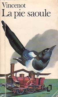 Livrenpoche : La pie saoule - Henri Vincenot - Livre