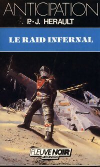 Le raid infernal - Paul-Jean Hérault - Livre