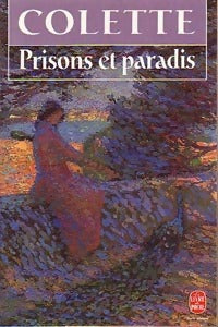 Prisons et paradis - Colette - Livre