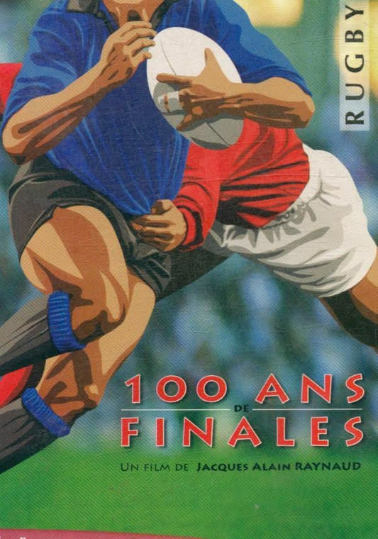 Livrenpoche : Rugby 100 ans de finales - Raynaud, Jacques Alain - DVD