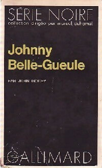Livrenpoche : Johnny belle-gueule - John Godey - Livre