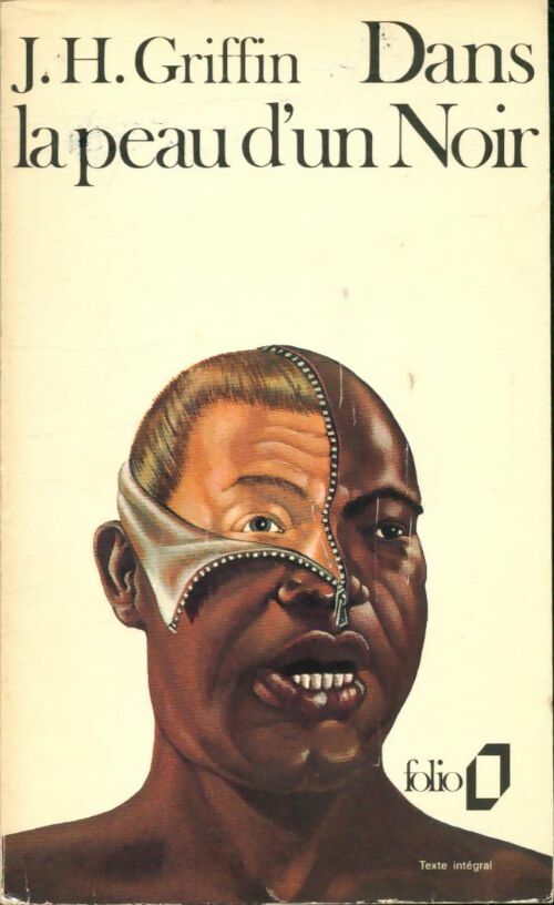 Livrenpoche : Dans la peau d'un noir - John Howard Griffin - Livre