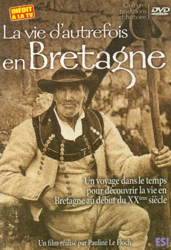 Livrenpoche : Bretagne : La Vie d'autrefois - Le, Floch Pauline - DVD