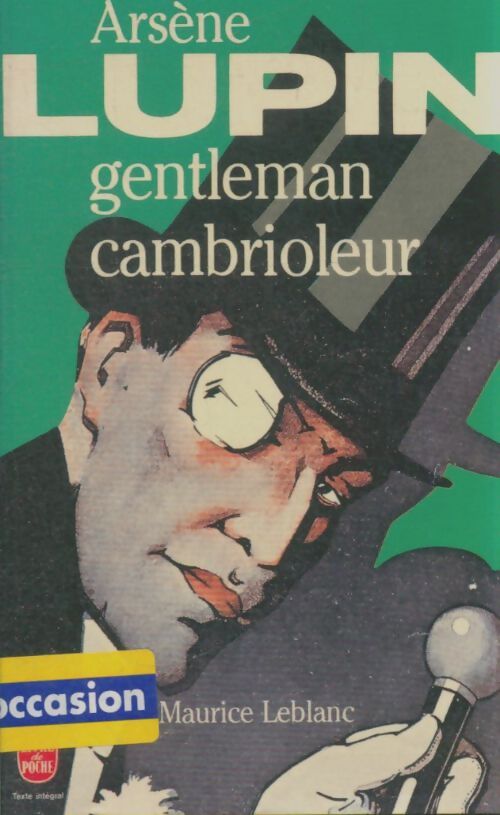 Livrenpoche : Arsène Lupin, Gentleman cambrioleur - Maurice Leblanc - Livre